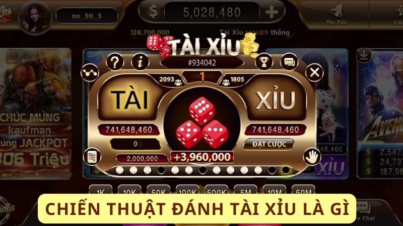 Chiến thuật đánh tài xỉu là gì