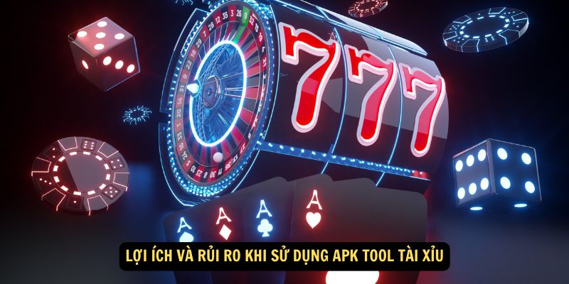 Win79 - APK Tool Tài Xỉu: Link Tải Và Hướng Dẫn Cài Đặt 2024 5 Lợi ích và rủi ro khi sử dụng apk tool tài xỉu