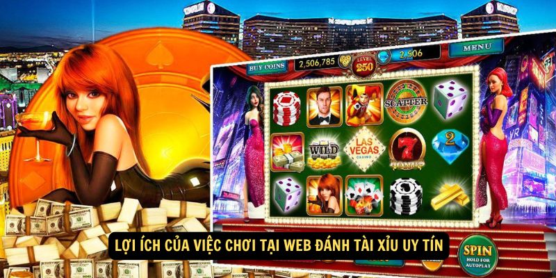 Lợi ích của việc chơi tại web đánh tài xỉu uy tín